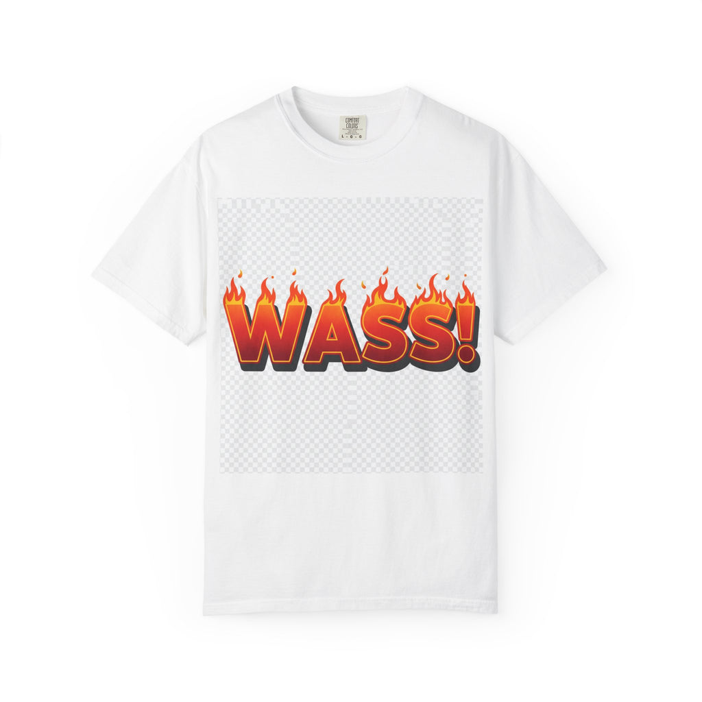 Wass Means That’s It! T-Shirt — Energizing Motivational Tee